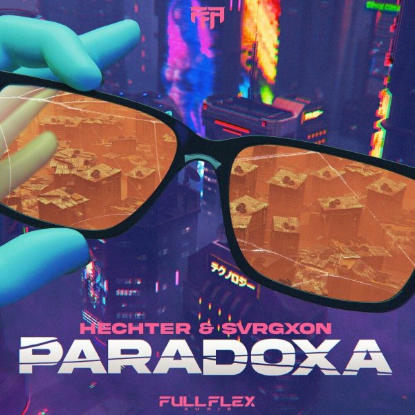 Hechter, SVRGXON - PARADOXA