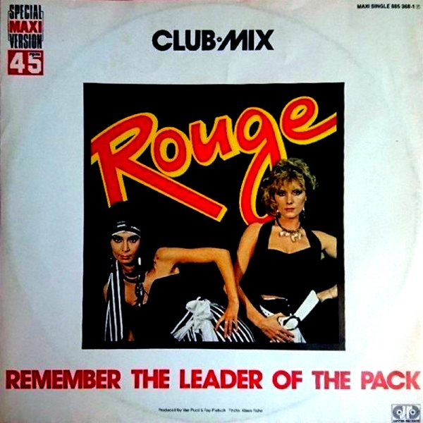 Rouge - Remember The Leader Of The Pack (12'' mix)