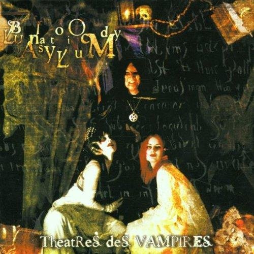 Theatres Des Vampires - Une Saison En Enfer