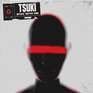 Tsuki - Stay With Me