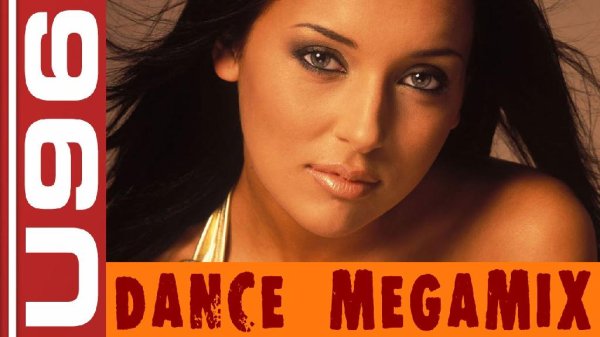 U96 - Dance Megamix