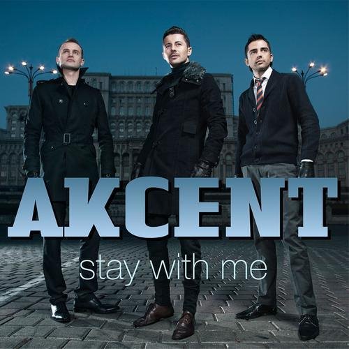 Akcent - Stay With Me Radio Edit