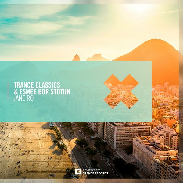 Trance Classics, Esmee Bor Stotijn - Janeiro (Extended Mix)