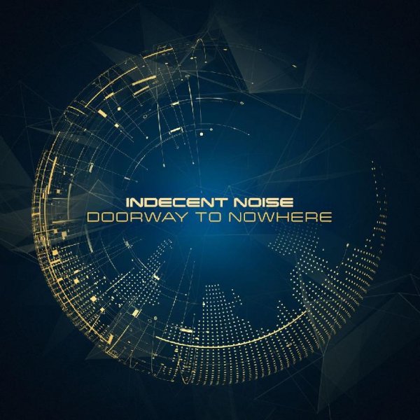 Indecent Noise - Doorway to Nowhere (Extended Mix)