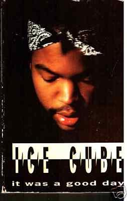 Ice Cube - It Was A Good Day