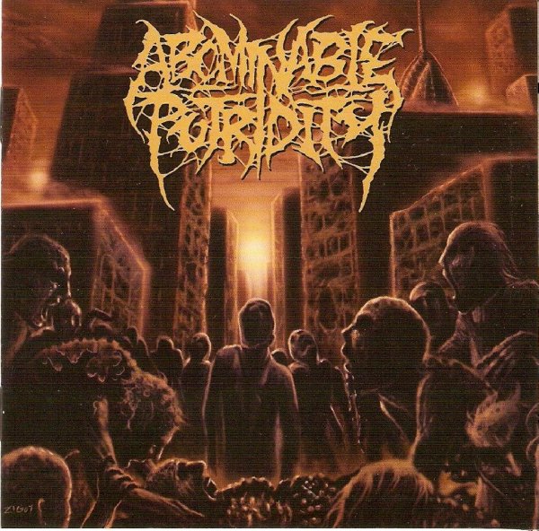 Abominable Putridity - Dissected From Within