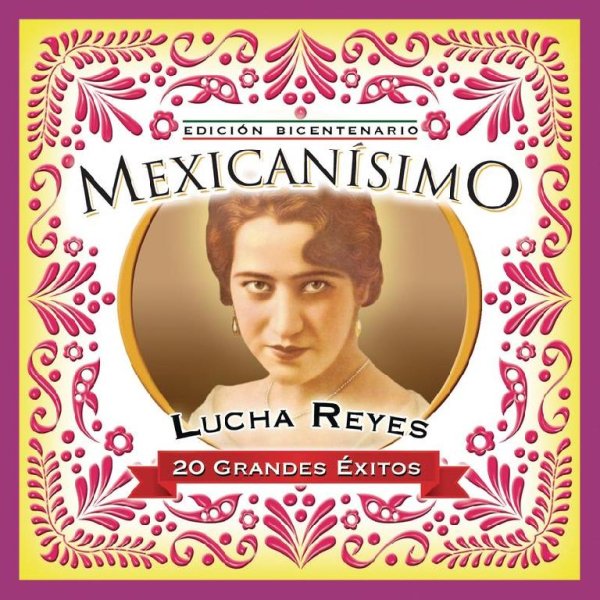 Lucha Reyes - Cancion Mexicana