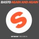 BASTO - Again And Again (Original Mix)