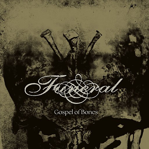 Funeral - Gospel Of Bones