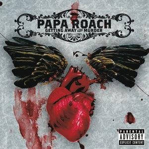 Papa Roach - Take Me