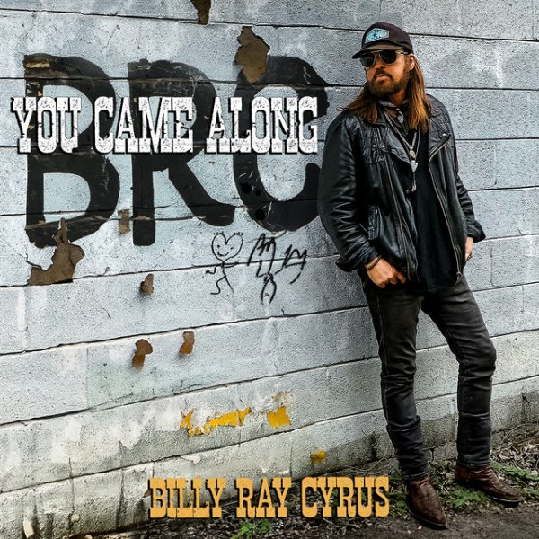 Billy Ray Cyrus - You Came Along