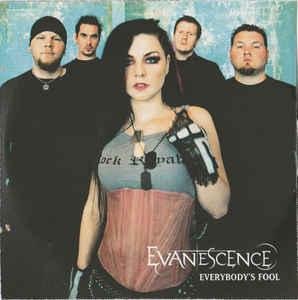 Evanescence - Everybody's Fool