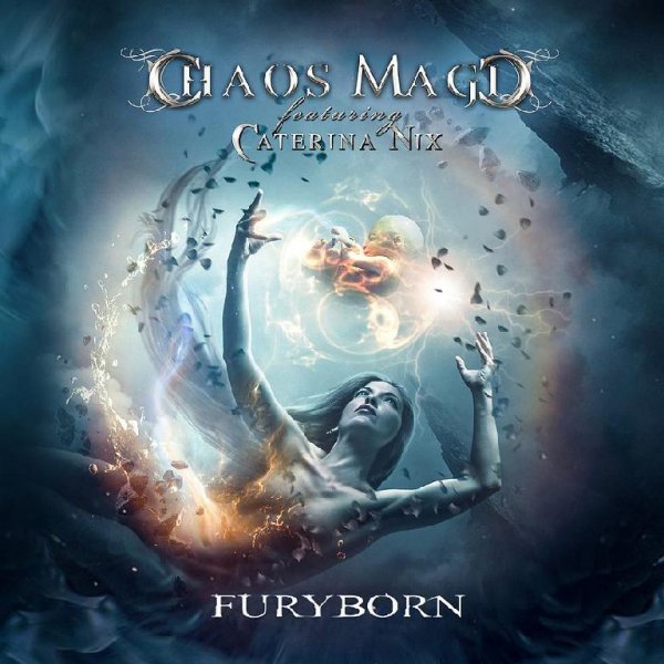 Chaos Magic feat. Caterina Nix - Fury Born (Feat. Tom Englund)