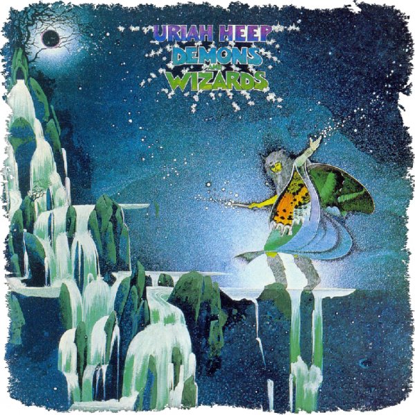 Uriah Heep - Demons And Wizards (1972)