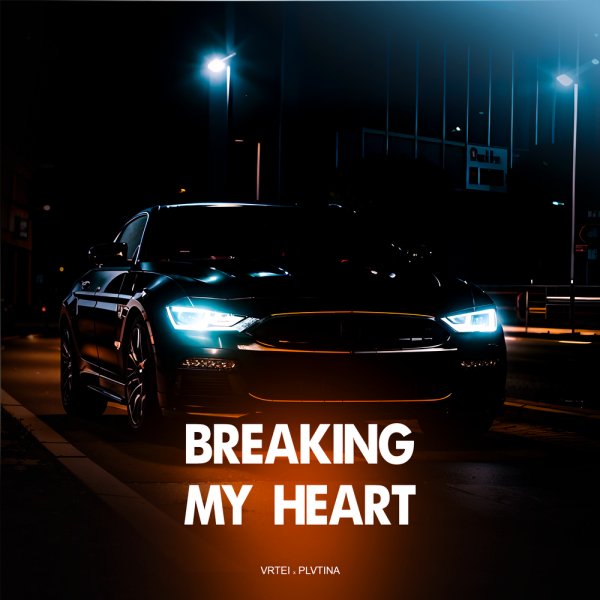 PLVTINA feat. VRTEI - Breaking My Heart