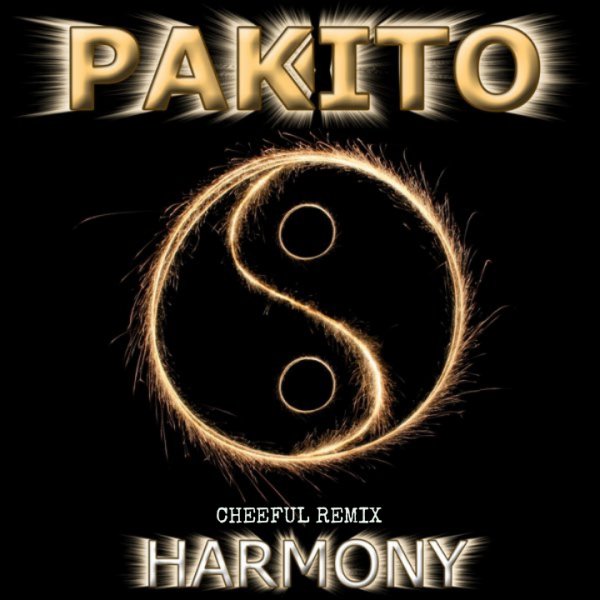 Pakito - Harmony (CHEEFUL Radio Remix)