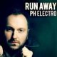 PH ELECTRO - Run Away (Original Mix)