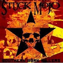 Stuck Mojo - Thats When I Burn