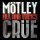 Motley Crue - All Bad Things