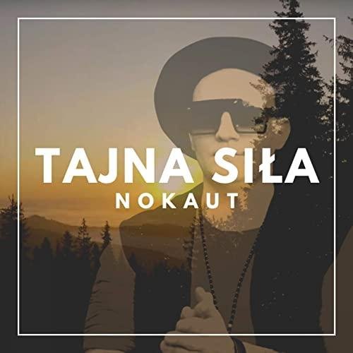 Nokaut - Tajna siła (Radio Edit)