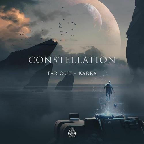 Far Out - Constellation (feat. Karra)