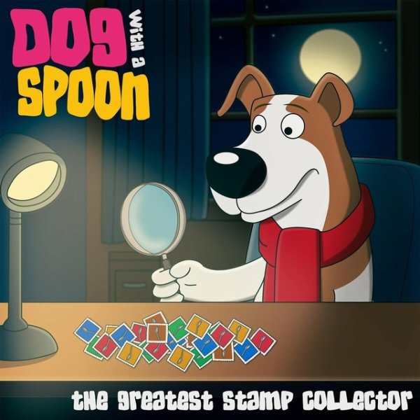 Dog With A Spoon - The Greatest Stamp Collector