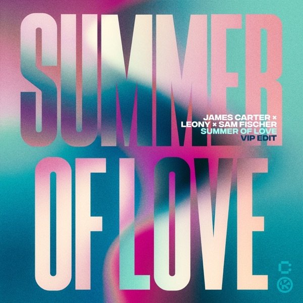 Leony, Sam Fischer, James Carter - Summer Of Love (VIP Extended)