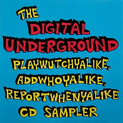 Digital Underground - Freaks Of The Industry (The Squeaky Clean Edit)