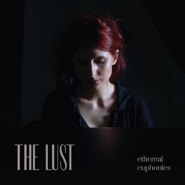 The Lust - Don't Be Afraid (Piano)