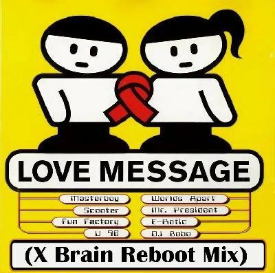 Love Message - Love Message (X Brain Remix)