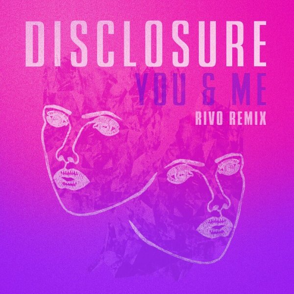 Disclosure, Eliza Doolittle - You & Me (Rivo Remix)