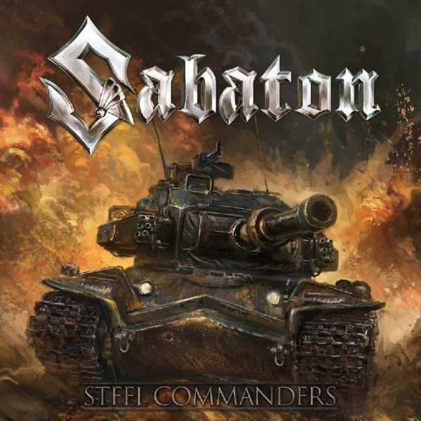 Sabaton - Steel Commanders