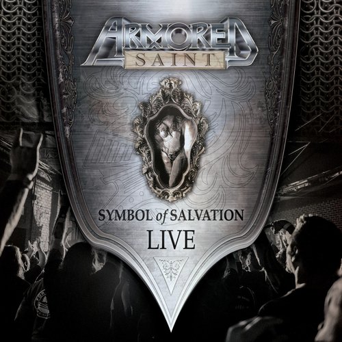 Armored Saint - Symbol of Salvation (Live Radio Edit)