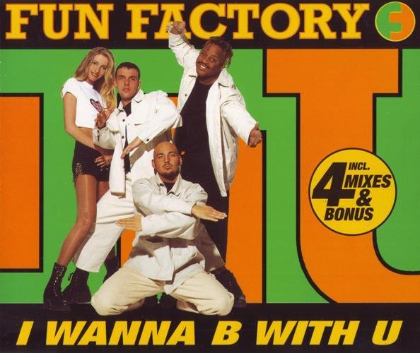 Fun Factory - I Wanna B With U (B on the Air Rap)