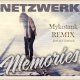 Netzwerk - Memories (Mykotank Remix)