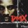 DMX - X Gon' Give It To Ya