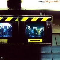 Ratty - Living On Video Ratty Mix