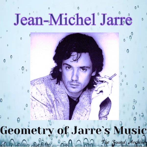 Jean Michel Jarre - Chronology, Pt. 6