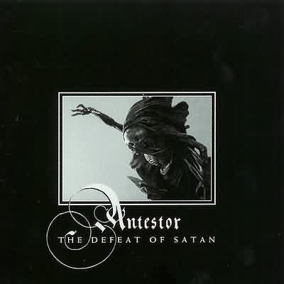 Antestor - The Defeat Of Satan