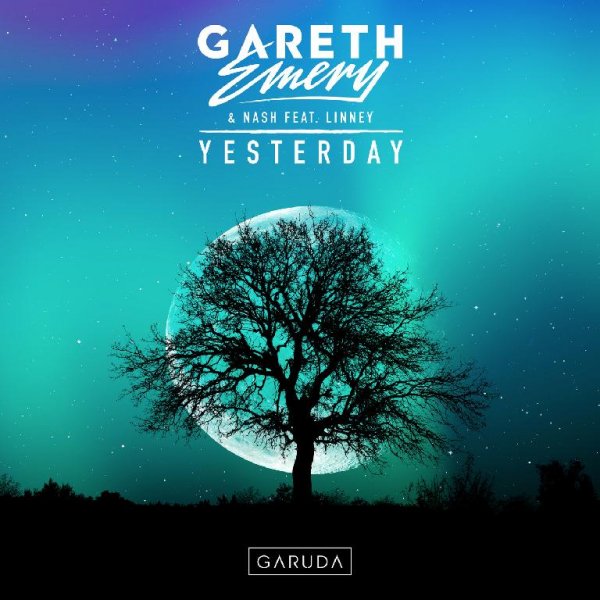 Gareth Emery &amp; Nash feat. Linney - Yesterday