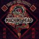 Machine Head - From This Day Live