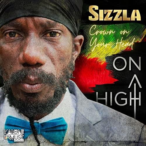 Sizzla - Crown On Your Head