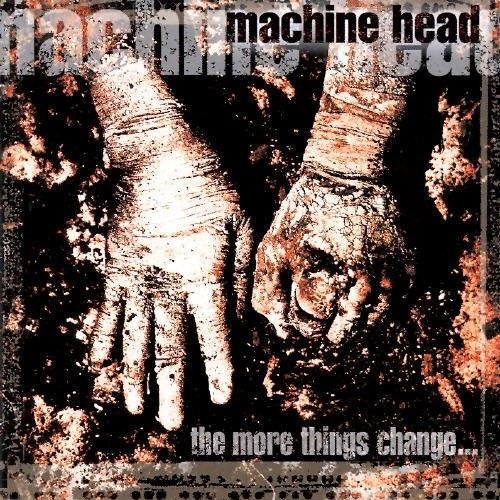 Machine Head - The Possibility of Lifes Destruction