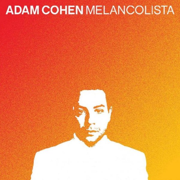 Adam Cohen - Metro Melancolie