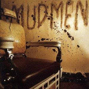 Mudmen - In My Head