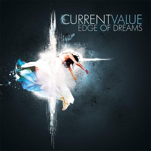 Current Value & Snow - Edge Of Dreams