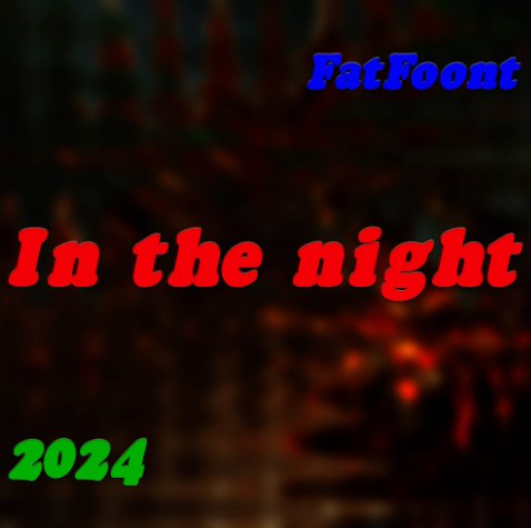 FatFoont - In the Night