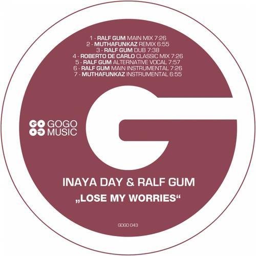 Inaya Day & Ralf GUM - Lose My Worries (Ralf GUM Main Mix)