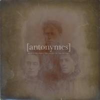 Antonymes - They Have Not Seen The Stars