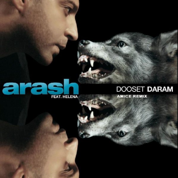 Arash feat. Helena - Dooset Daram